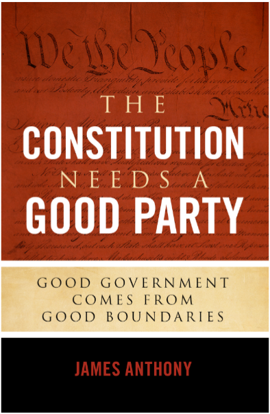 The Constitution Needs a Good Party